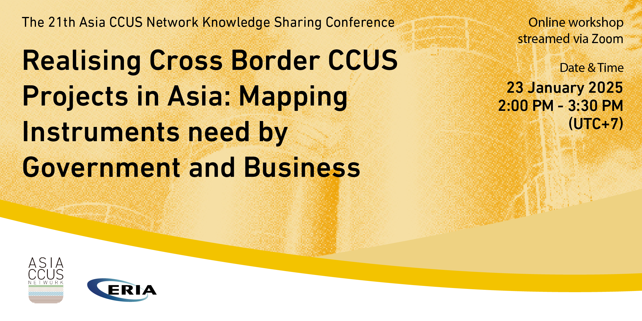 The 21st  Asia CCUS Network (ACN) Knowledge Sharing Conference: Realising Cross Border CCUS Projects in Asia: Mapping Instruments need by Government  and Business