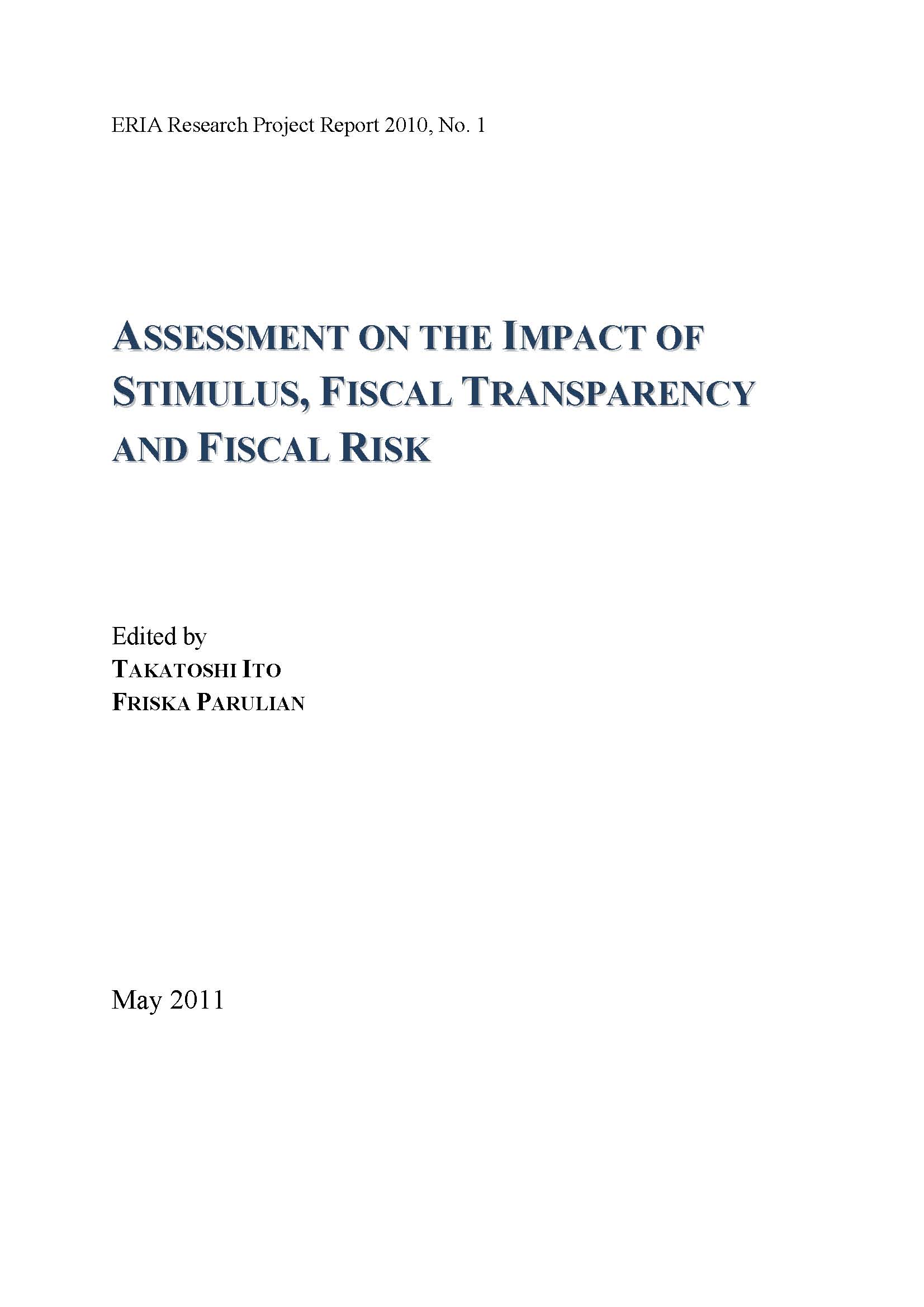 Assessment on the Impact of Stimulus, Fiscal Transparency and Fiscal Risk